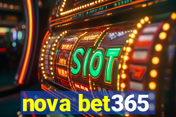 nova bet365